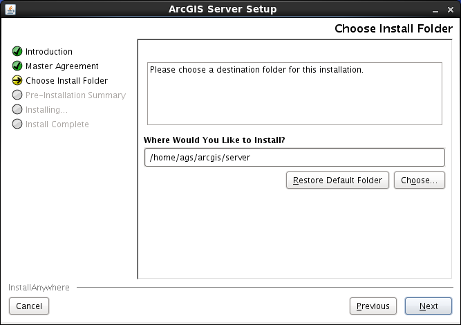 Specify the installation location on the Choose Install Folder dialog box.